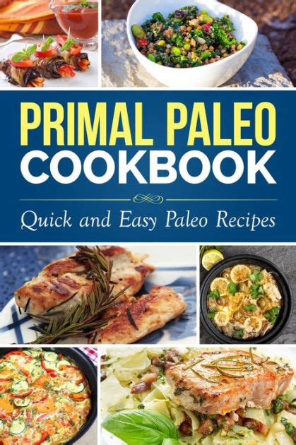 primal paleo cookbook quick and easy paleo recipes paleo cooking PDF